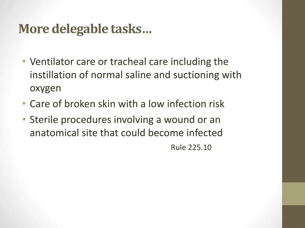 more delegable tasks