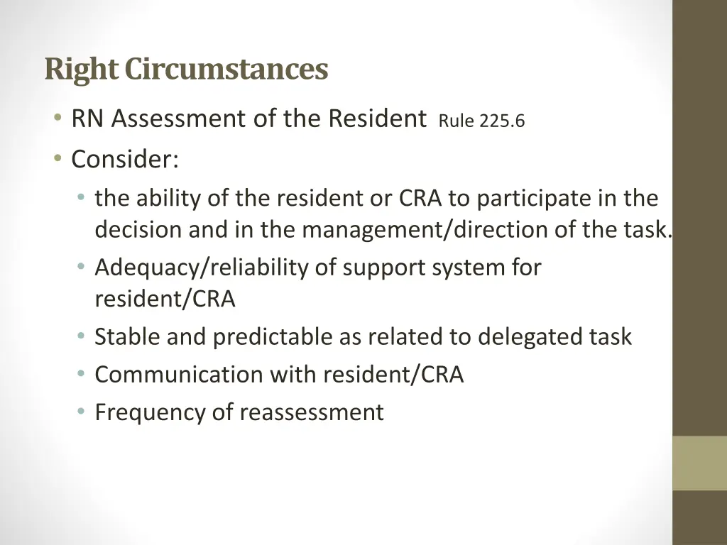 right circumstances