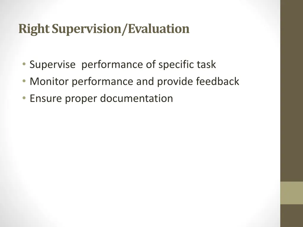 right supervision evaluation