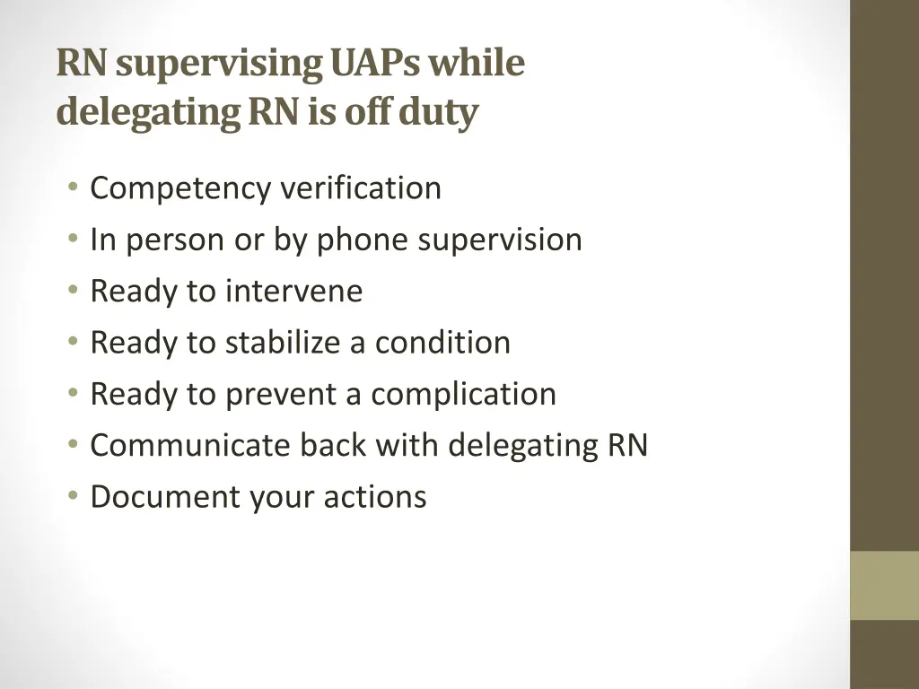 rn supervising uaps while delegating