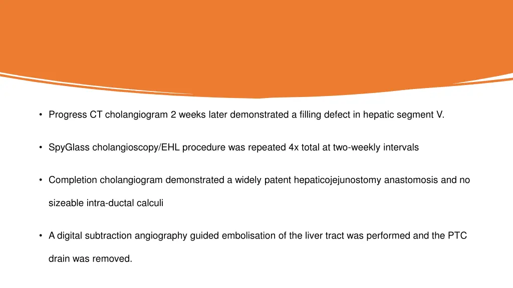 progress ct cholangiogram 2 weeks later