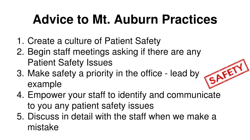 advice to mt auburn practices