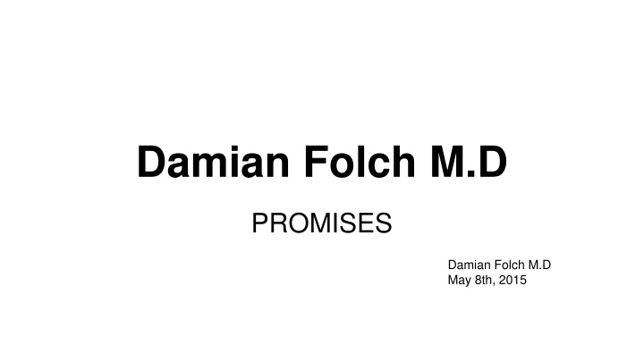 damian folch m d