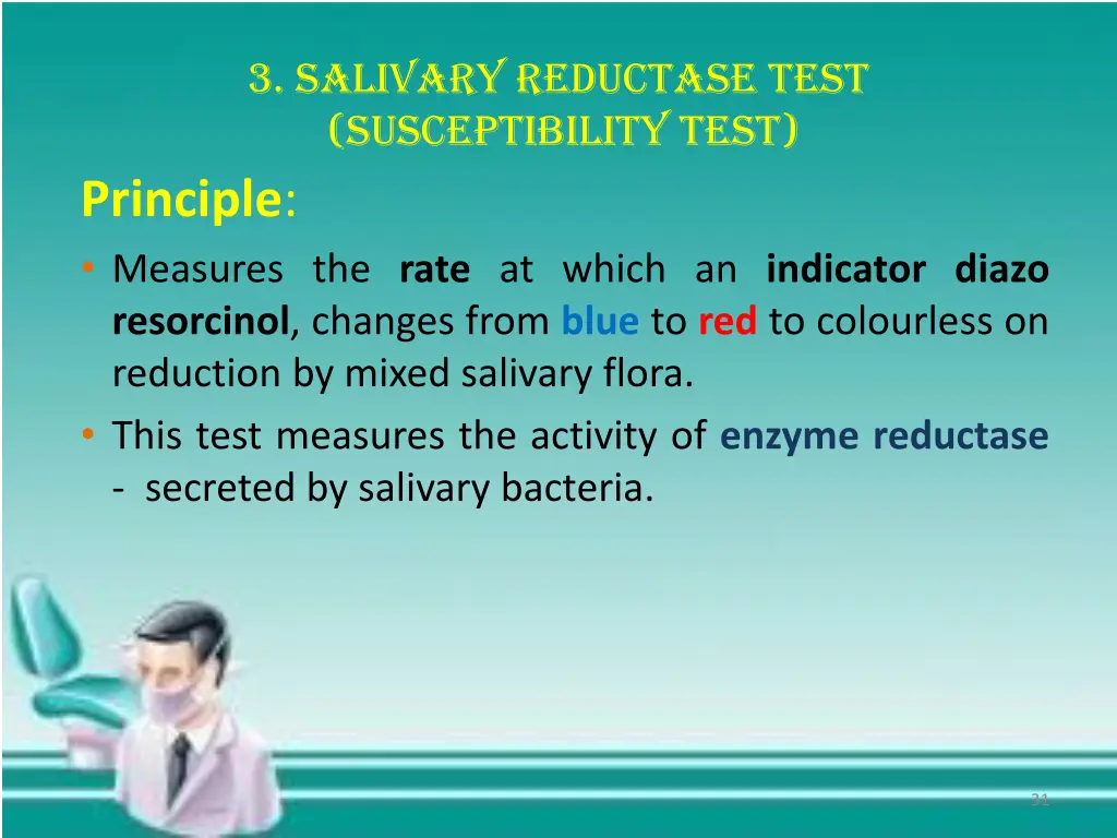3 salivary reductase test susceptibility test