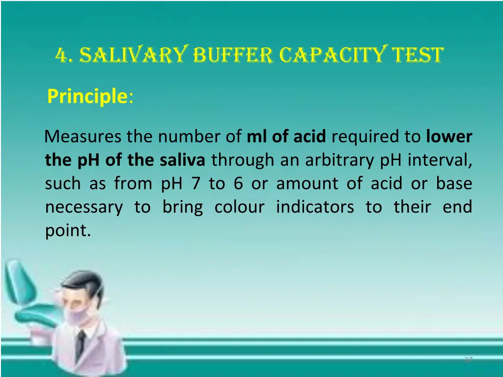 4 salivary buffer capacity test