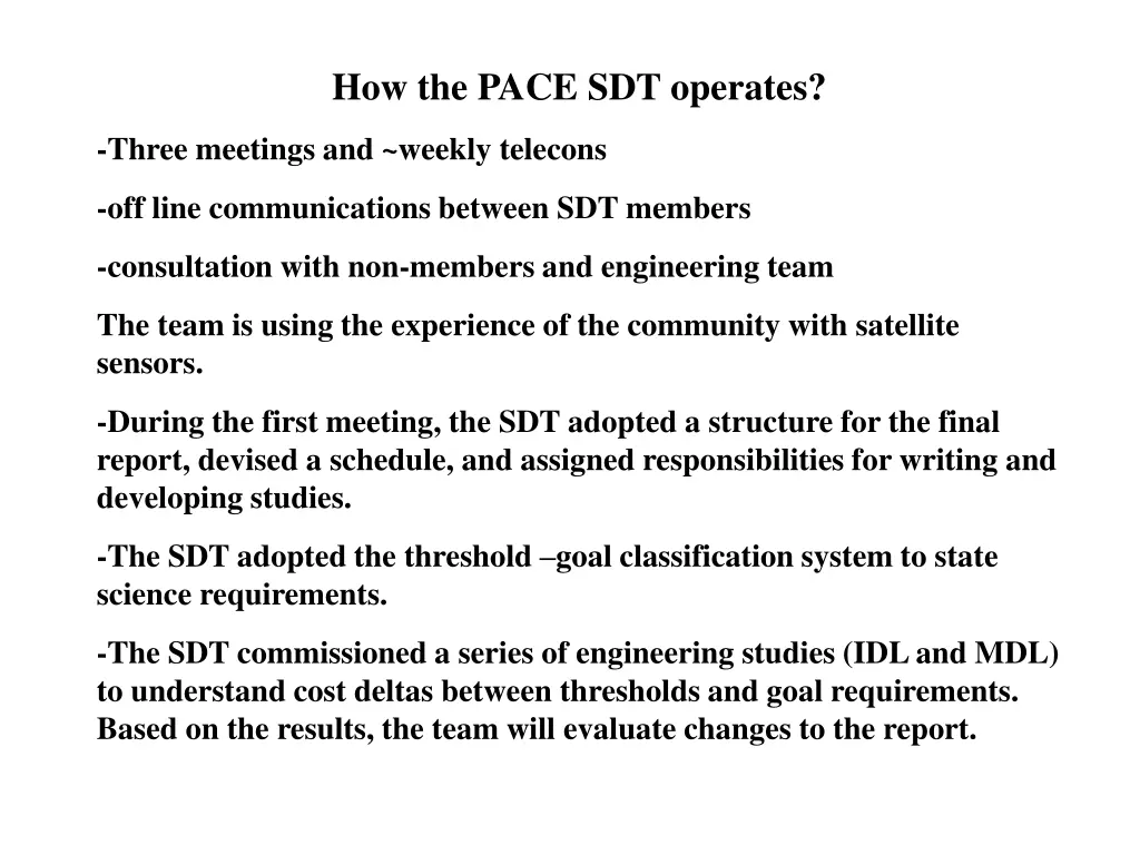how the pace sdt operates