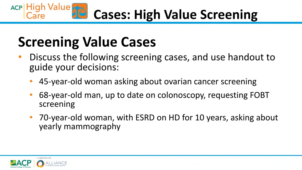 cases high value screening