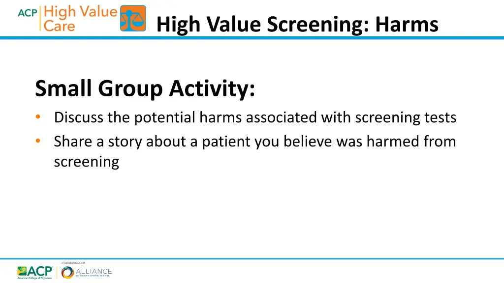 high value screening harms