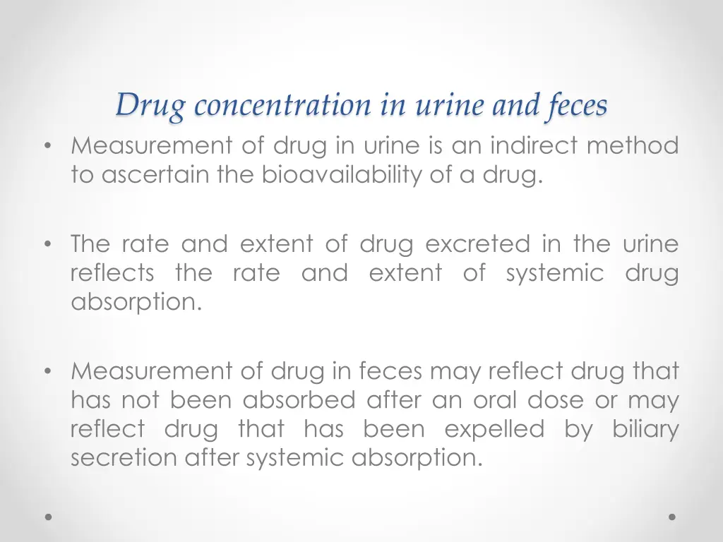 drug concentration in urine and feces measurement