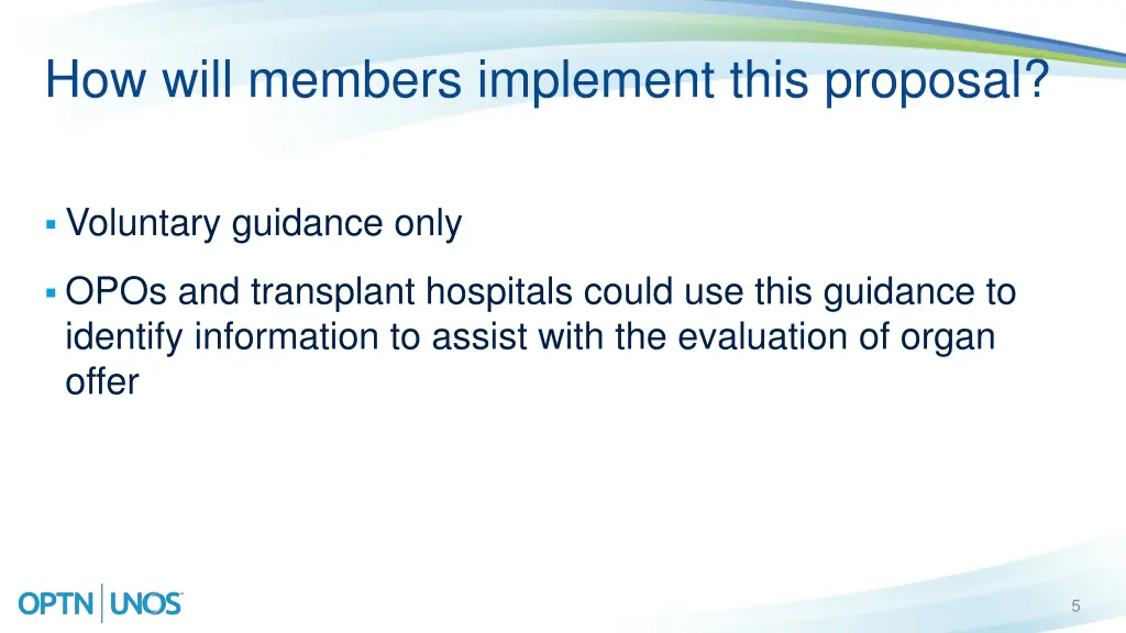 how will members implement this proposal
