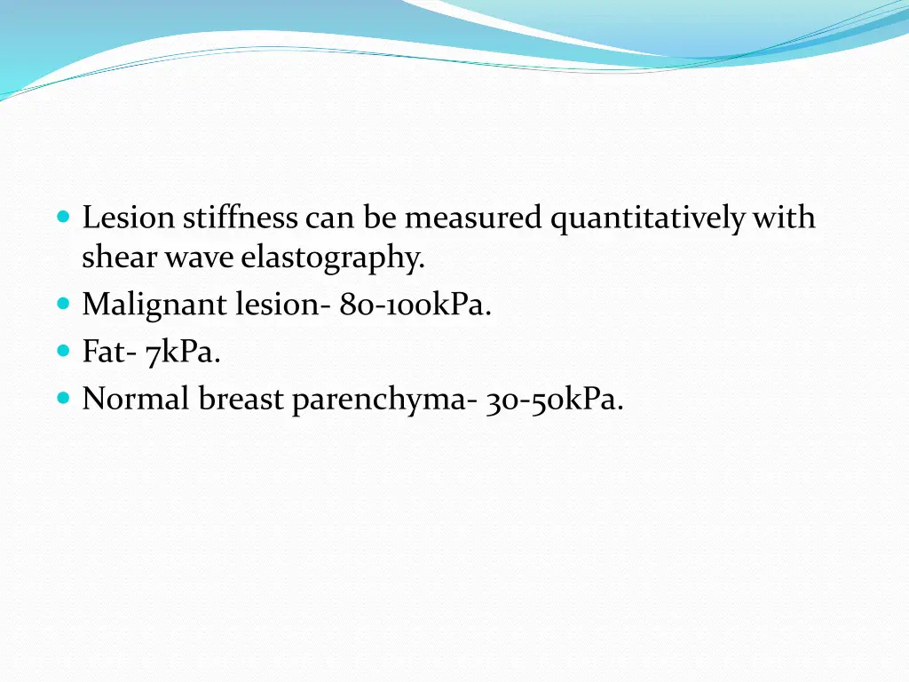 lesion stiffness can be measured quantitatively