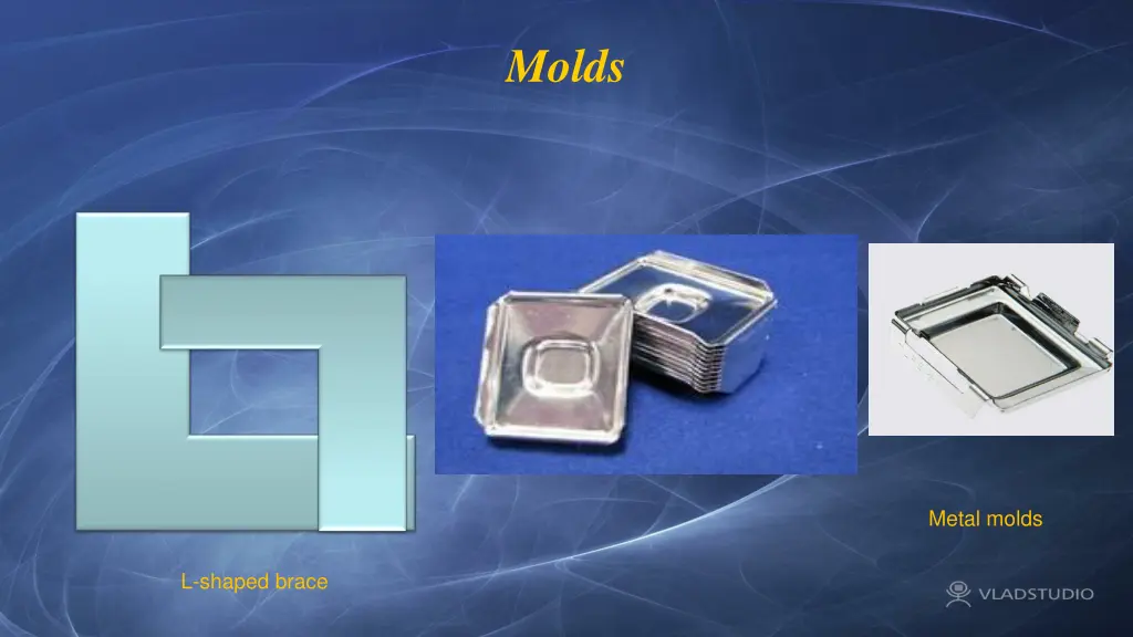 molds