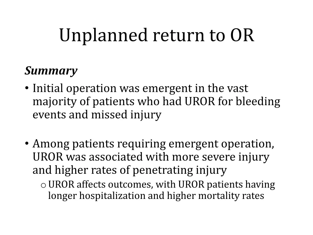 unplanned return to or 2