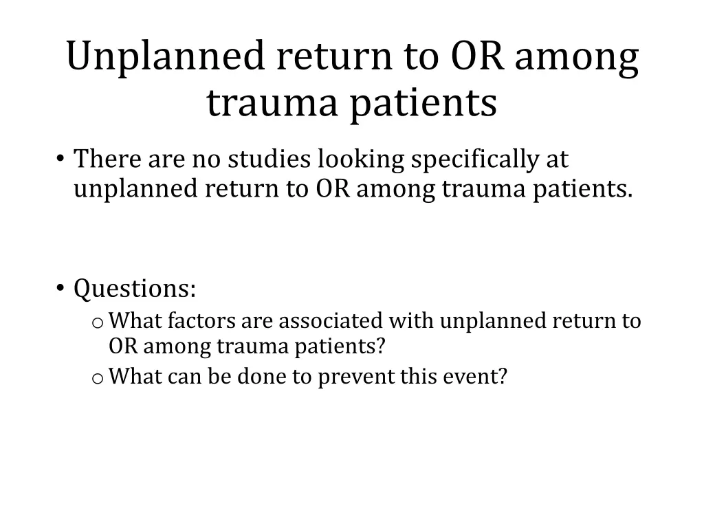 unplanned return to or among trauma patients 1