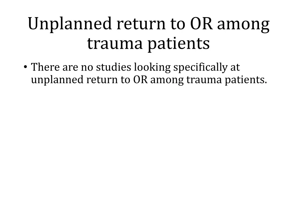 unplanned return to or among trauma patients