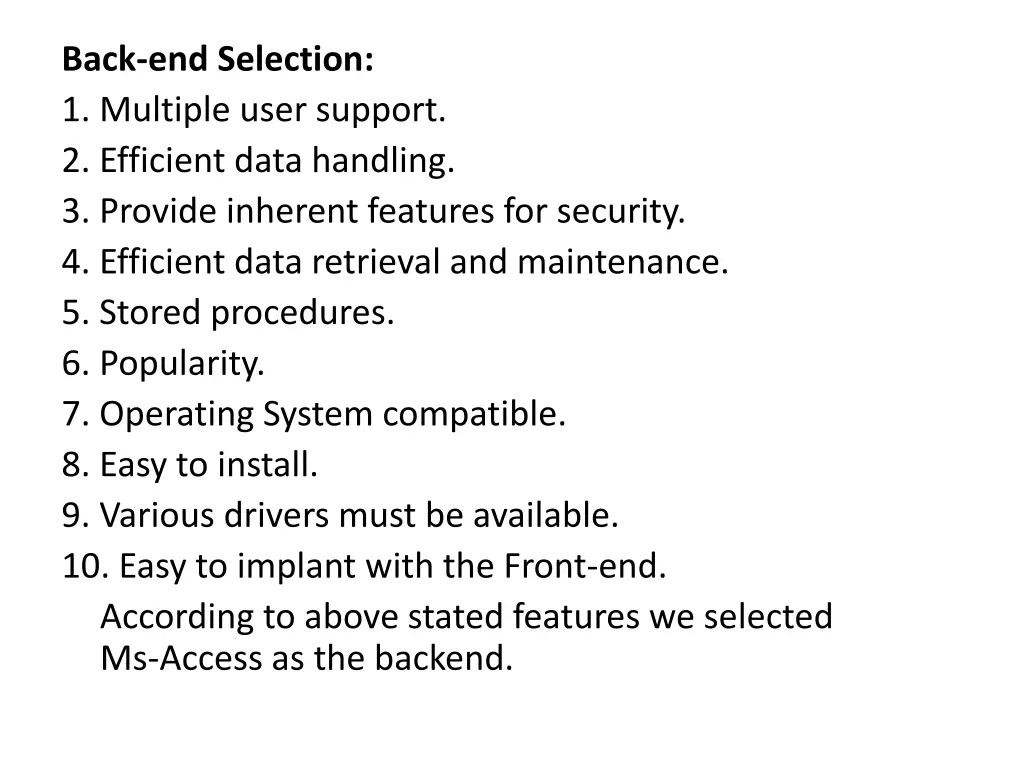 back end selection 1 multiple user support