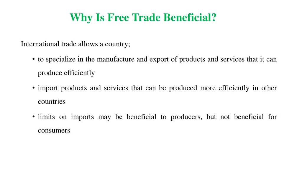 why is free trade beneficial 1