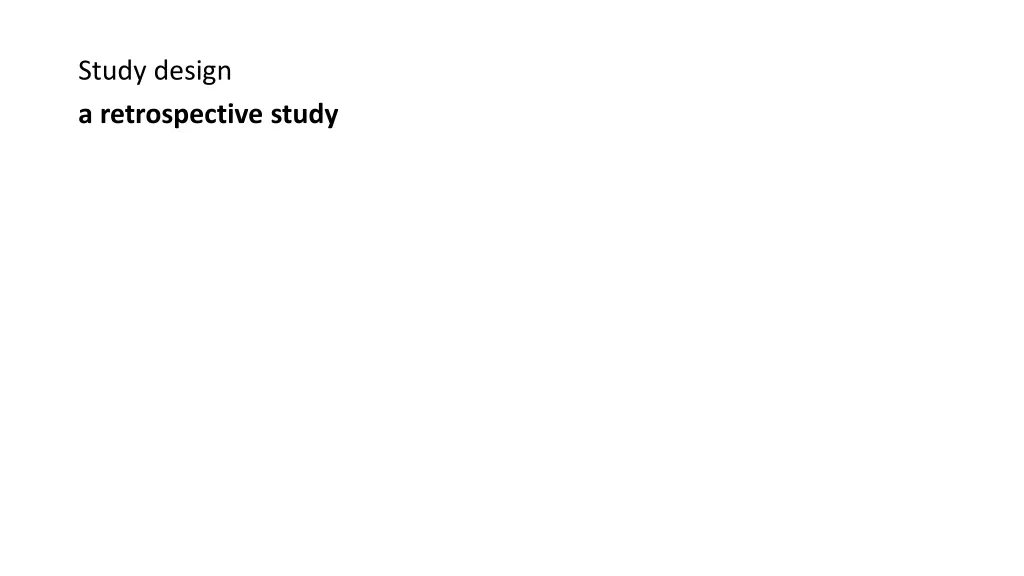 study design a retrospective study