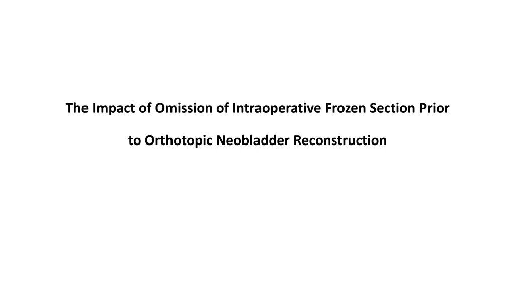 the impact of omission of intraoperative frozen