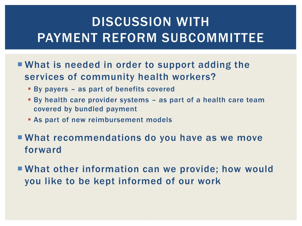 discussion with payment reform subcommittee