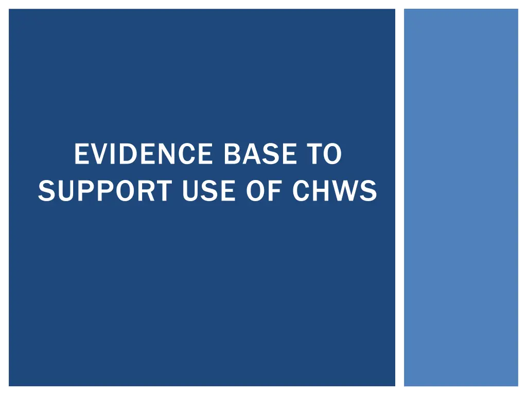 evidence base to support use of chws