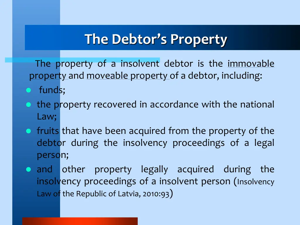 the debtor s property