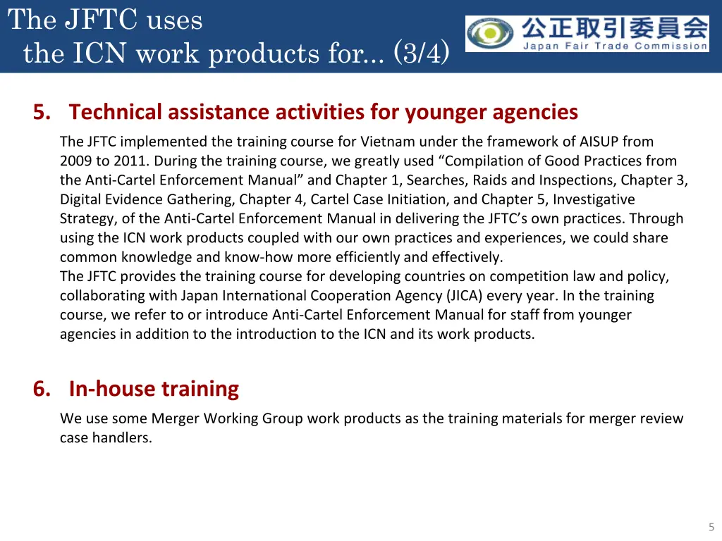the jftc uses the icn work products for 3 4