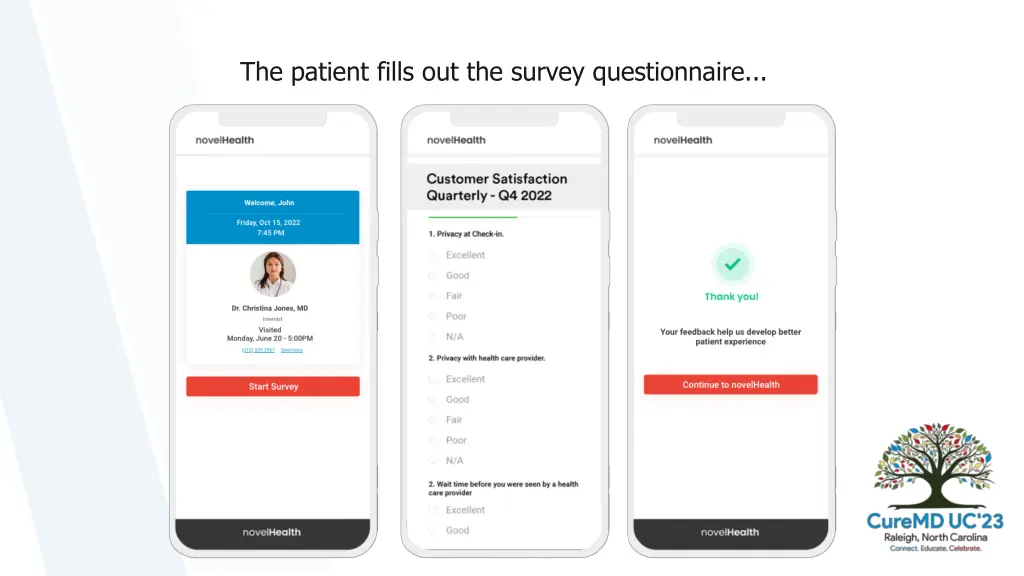 the patient fills out the survey questionnaire