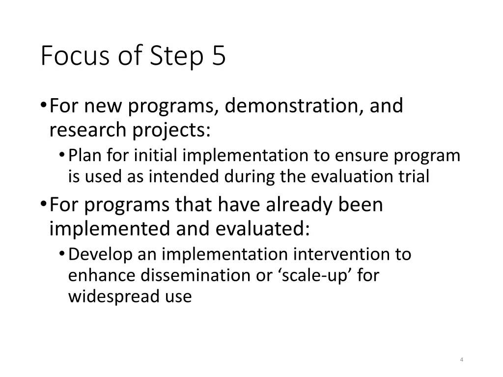 focus of step 5