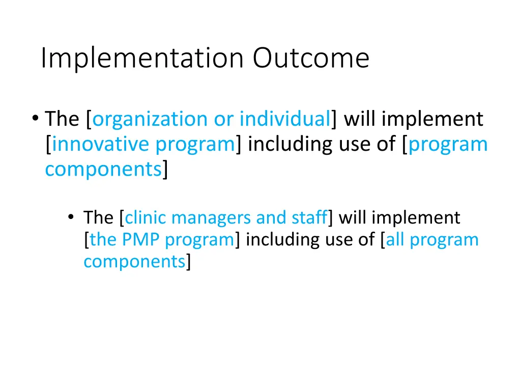implementation outcome