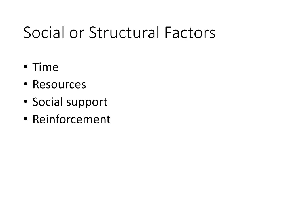 social or structural factors
