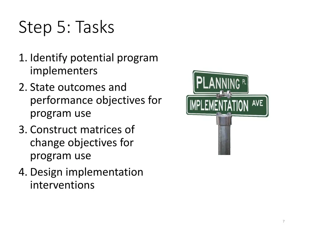 step 5 tasks