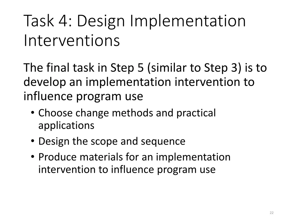 task 4 design implementation interventions