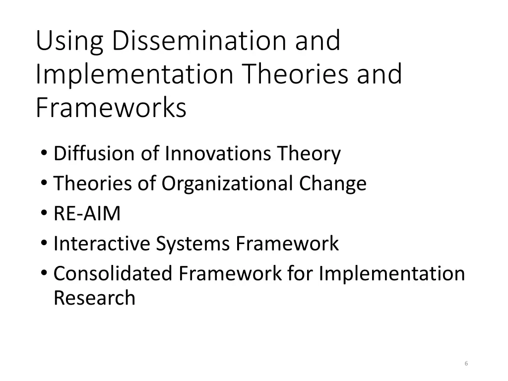 using dissemination and implementation theories