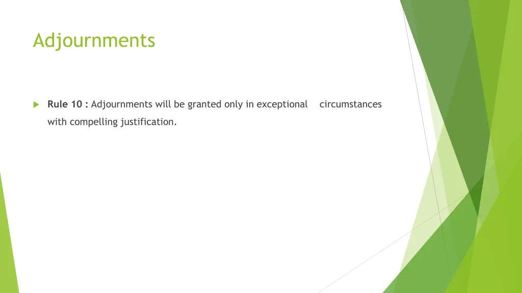 adjournments