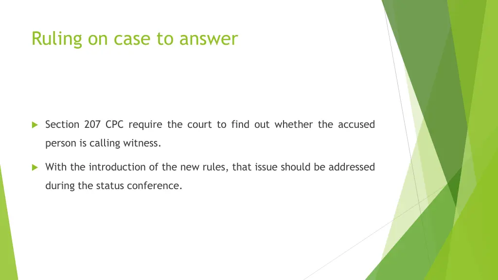 ruling on case to answer