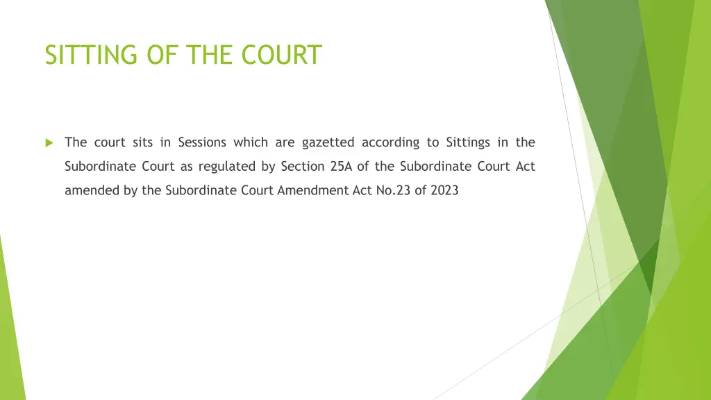 sitting of the court