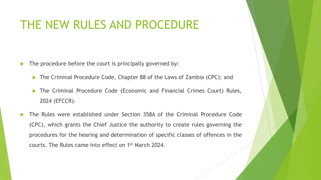 the new rules and procedure