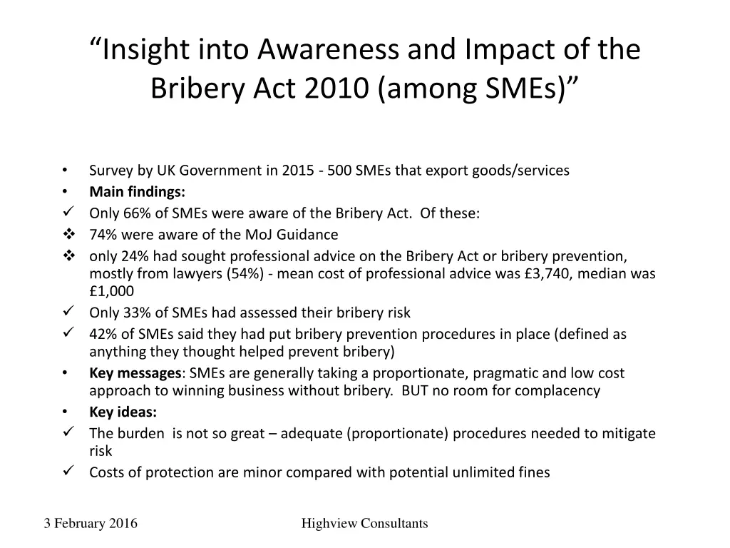 insight into awareness and impact of the bribery