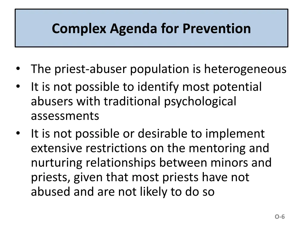 complex agenda for prevention