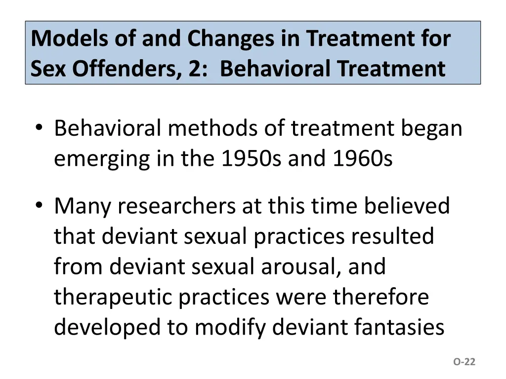 models of and changes in treatment
