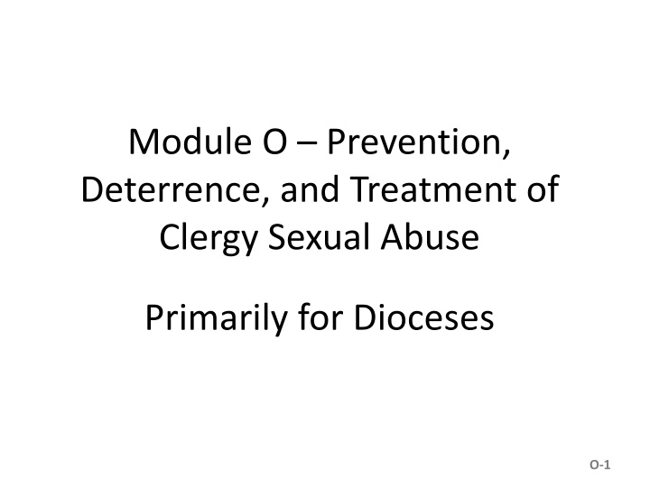 module o prevention deterrence and treatment