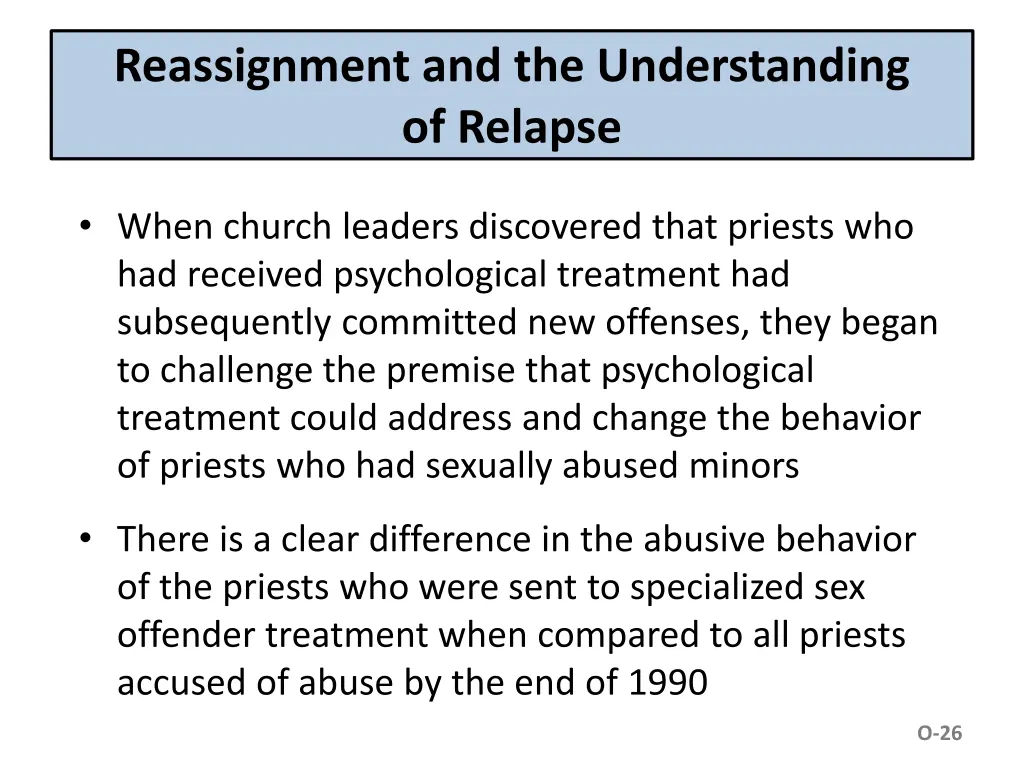 reassignment and the understanding of relapse