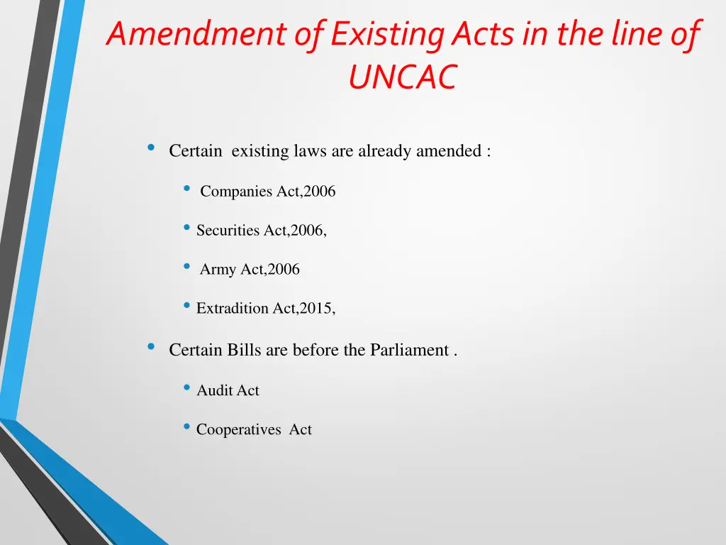 amendment of existing acts in the line of uncac