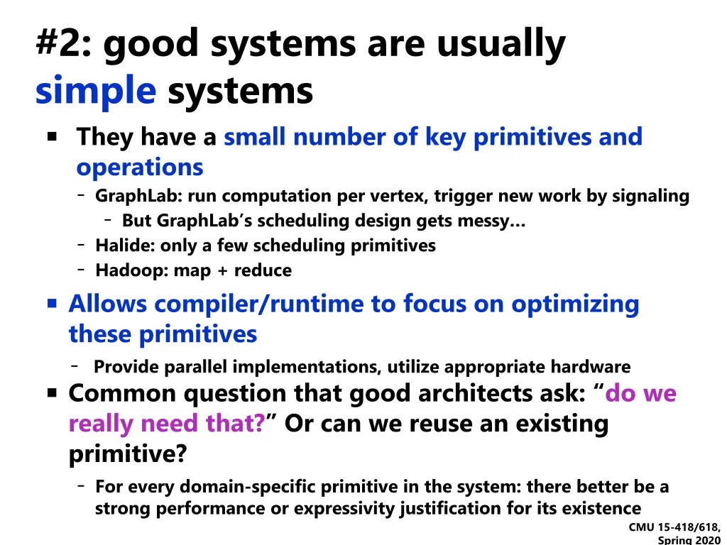 2 good systems are usually simple systems they