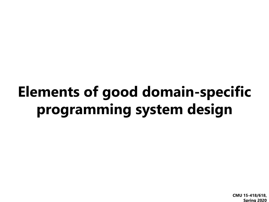 elements of good domain specific programming