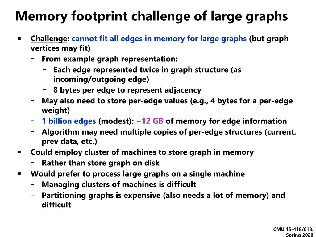 memory footprint challenge of large graphs