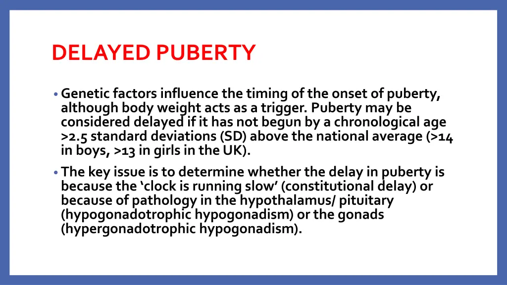 delayed puberty