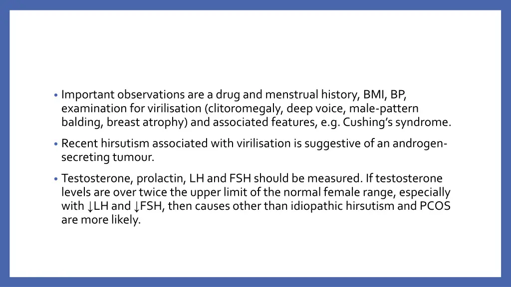 important observations are a drug and menstrual