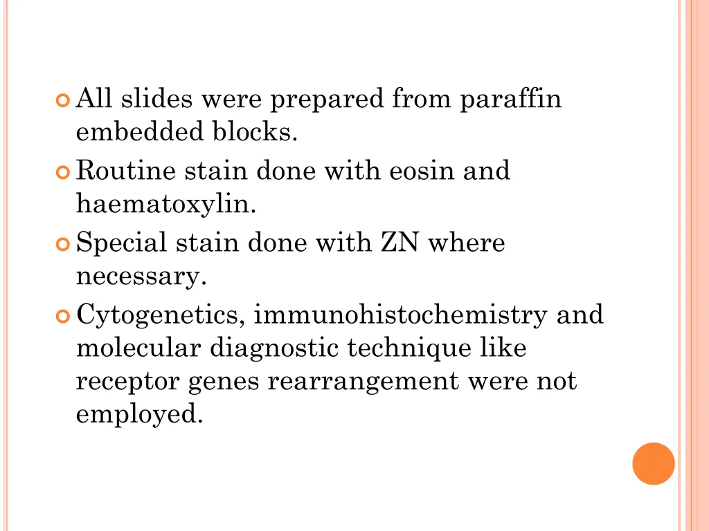 all slides were prepared from paraffin embedded